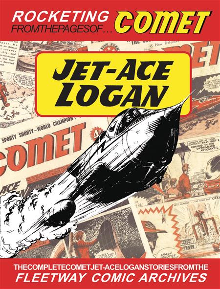 COMPLETE COMET JET ACE LOGAN STORIES (C: 0-0-2)