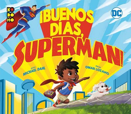 ¡BUENOS DÍAS SUPERMAN! HC (Spanish Edition)