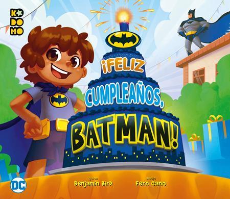 ¡FELIZ CUMPLEAÑOS BATMAN! HC (Spanish Edition)