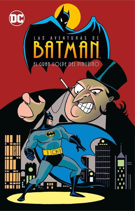 LAS AVENTURAS DE BATMAN VOL 1 EL GRAN GOLPE DEL PINGÜINO HC (Spanish Edition)