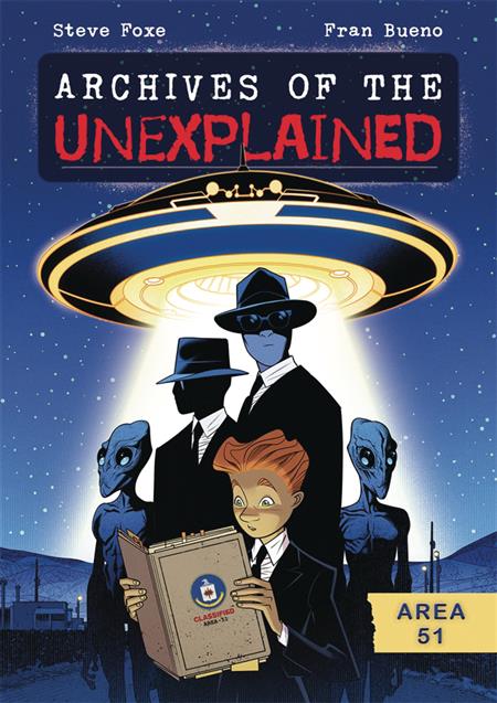 ARCHIVES OF UNEXPLAINED GN VOL 01 AREA 51