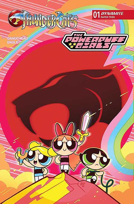 THUNDERCATS POWERPUFF GIRLS #1 CVR A PAULINA GANUCHEAU-Previously APR250010