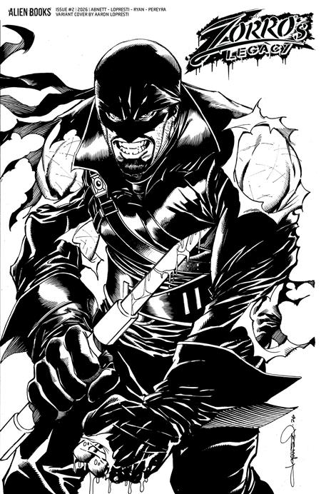 ZORRO'S LEGACY #2 VARIANT D (LOPRESTI B&W)