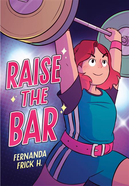 RAISE THE BAR A GRAPHIC NOVEL HC