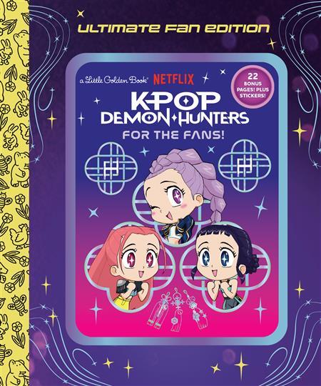 FOR THE FANS! ULTIMATE FAN EDITION LITTLE GOLDEN BOOK (KPOP DEMON HUNTERS) HC