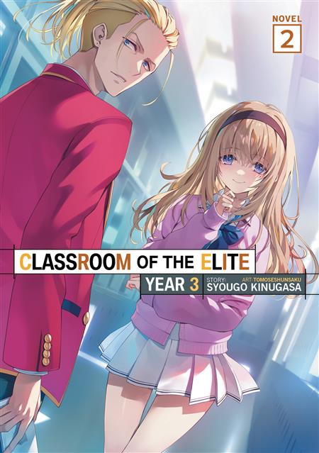 CLASSROOM OF THE ELITE YEAR 3 (LIGHT NOVEL) GN VOL. 2