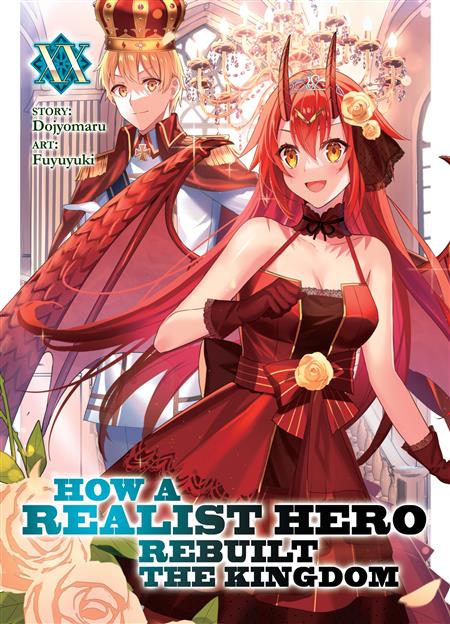 HOW A REALIST HERO REBUILT THE KINGDOM (LIGHT NOVEL) GN VOL. 20