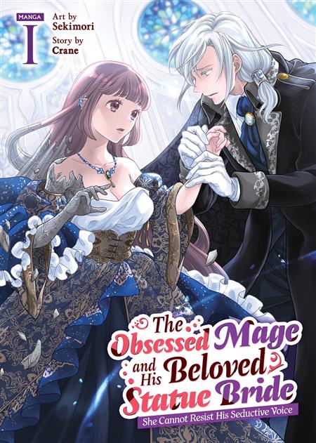 THE OBSESSED MAGE AND HIS BELOVED STATUE BRIDE SHE CANNOT RESIST HIS SEDUCTIVE VOICE GN VOL. 1 (MR)
