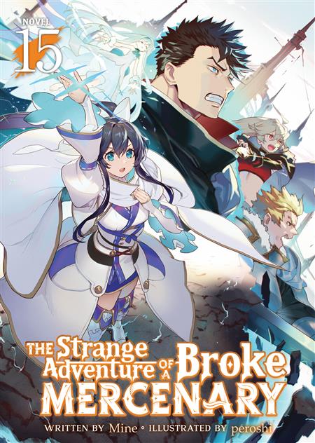 THE STRANGE ADVENTURE OF A BROKE MERCENARY (LIGHT NOVEL) GN VOL. 15