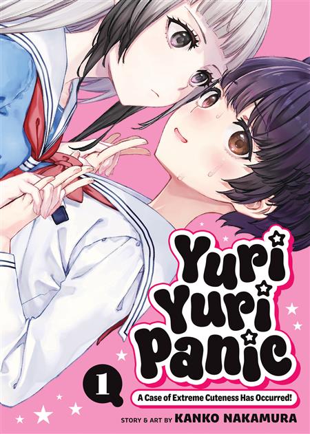 YURI YURI PANIC A CASE OF EXTREME CUTENESS HAS OCCURRED! GN VOL. 1