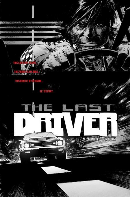 LAST DRIVER #1 (OF 5) CVR F INC 1:100 SEAN MURPHY RAW ART VAR