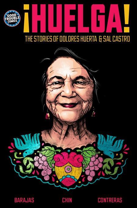 HUELGA TP THE STORIES OF DOLORES HUERTA & SAL CASTRO
