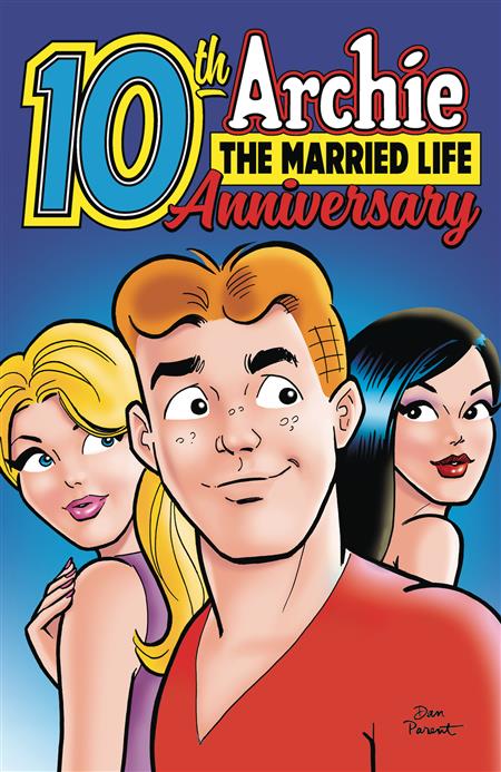 ARCHIE MARRIED LIFE 10TH ANNIVERSARY TP