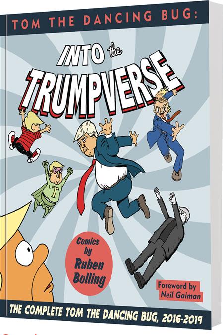 TOM DANCING BUG INTO THE TRUMPVERSE GN TP (C: 0-1-2)