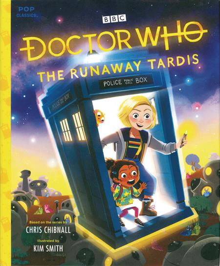 DOCTOR WHO RUNAWAY TARDIS POP CLASSIC ILLUS STORYBOOK HC (C: