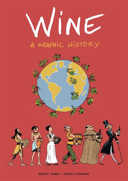 WINE A GRAPHIC HISTORY GN (C: 1-1-0)