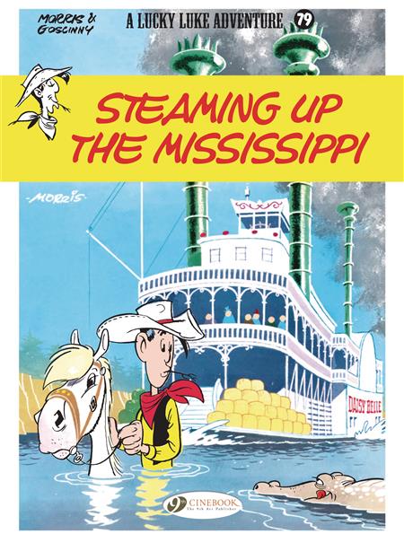 LUCKY LUKE TP VOL 79 STEAMING UP THE MISSISSIPPI (C: 0-1-1)