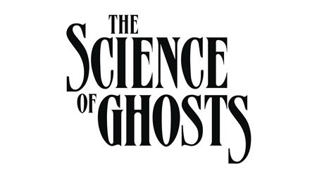 SCIENCE OF GHOSTS GN (MR) (C: 0-1-1)
