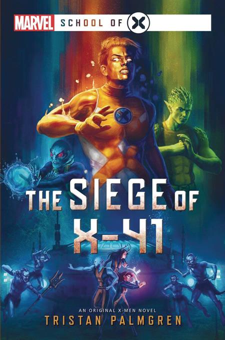 MARVEL SCHOOL OF X NOVEL SC SIEGE OF X-41 (C: 0-1-1)