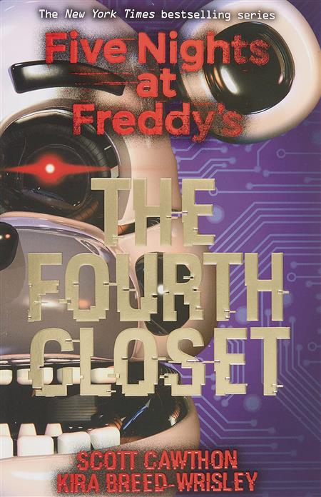 The Fourth Closet (Five Nights at Freddy's, #3) by Scott Cawthon