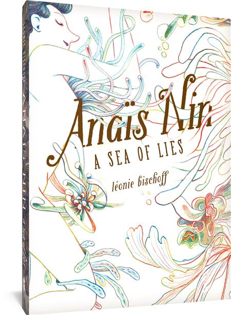 ANAIS NIN A SEA OF LIES HC (C: 0-1-2)