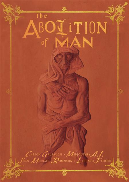ABOLITION OF MAN DELUXE ED HC (C: 0-0-2)