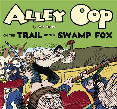 ALLEY OOP AND TRAIL OF SWAMP FOX TP (C: 0-0-1)