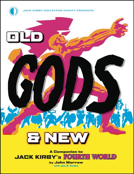 OLD GODS & NEW JACK KIRBY FOURTH WORLD TP (JKC#80)