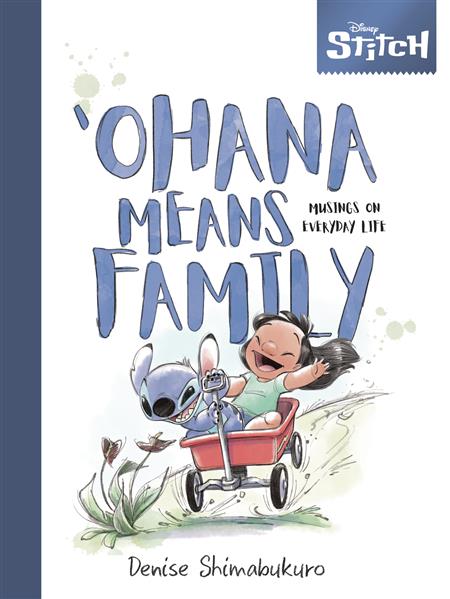 DISNEY STITCH OHANA MEANS FAMILY MUSINGS EVERY DAY LIFE HC