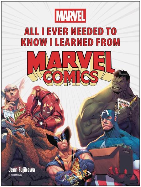 ALL I EVER NEEDED TO KNOW I LEARNED FROM MARVEL COMICS 