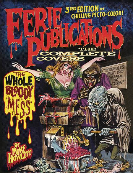 EERIE PUBLICATIONS COMP CVRS HC WHOLE BLOODY MESS 3RD PTG (MR)