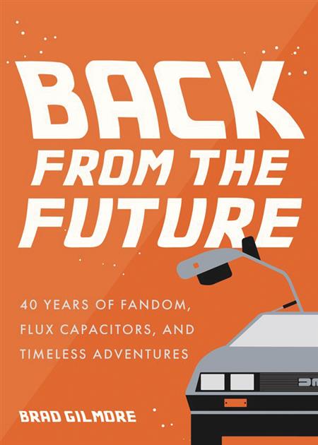 BACK FROM THE FUTURE 40 YEARS OF FANDOM 