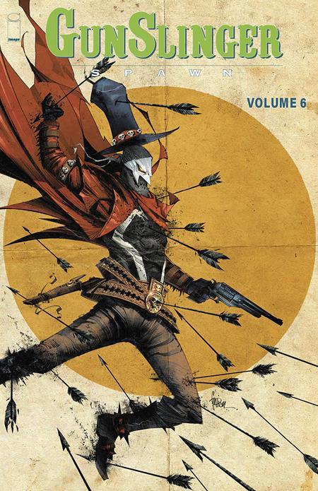 GUNSLINGER SPAWN TP VOL 06