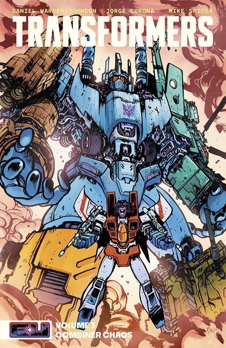 TRANSFORMERS TP VOL 03 COMBINER CHAOS DIRECT MARKET EXCLUSIVE DANIEL WARREN JOHNSON & MIKE SPICER CVR