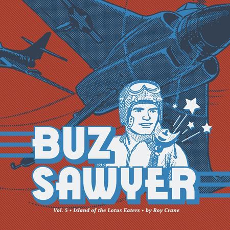 BUZ SAWYER HC VOL 05 ISLAND OF THE LOTUS EATERS (MR)