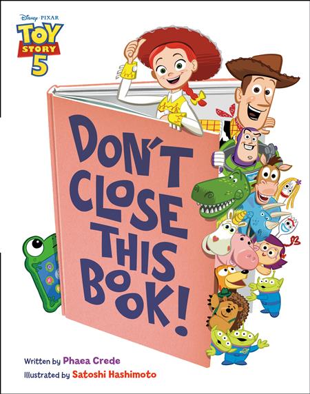 DON'T CLOSE THIS BOOK! (DISNEY/PIXAR TOY STORY 5) HC