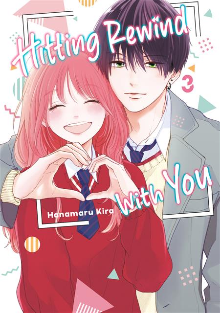 HITTING REWIND WITH YOU GN VOL 3