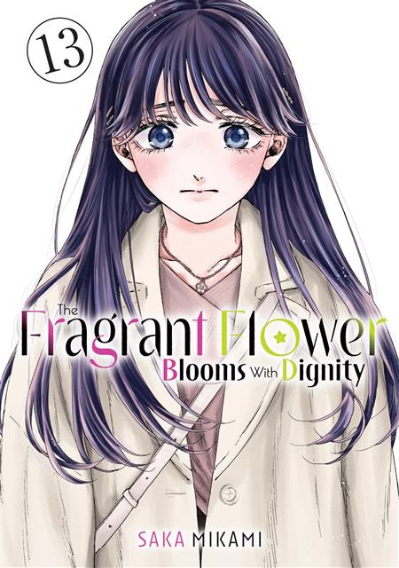 THE FRAGRANT FLOWER BLOOMS WITH DIGNITY GN VOL 13