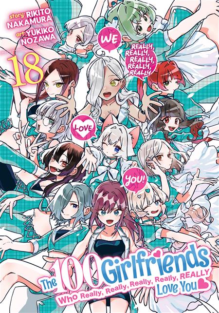 THE 100 GIRLFRIENDS WHO REALLY REALLY REALLY REALLY REALLY LOVE YOU GN VOL. 18