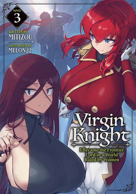VIRGIN KNIGHT I BECAME THE FRONTIER LORD IN A WORLD RULED BY WOMEN (LIGHT NOVEL) GN VOL. 3