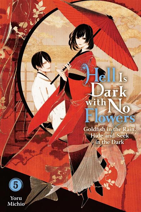 HELL IS DARK WITH NO FLOWERS LIGHT NOVEL TP VOL 05