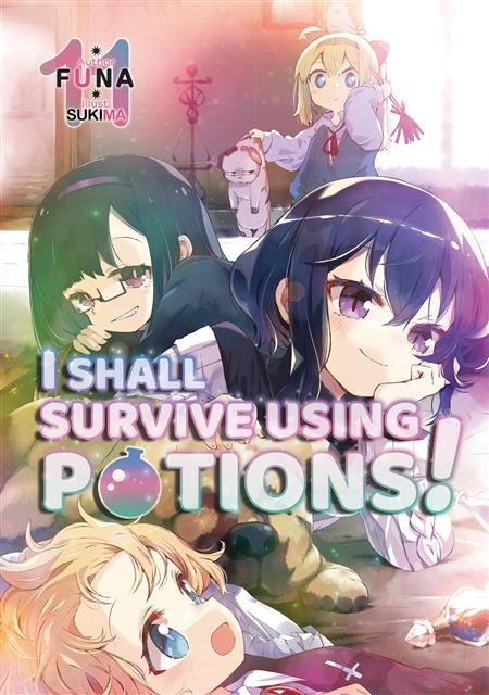 I SHALL SURVIVE USING POTIONS LIGHT NOVEL TP VOL 11