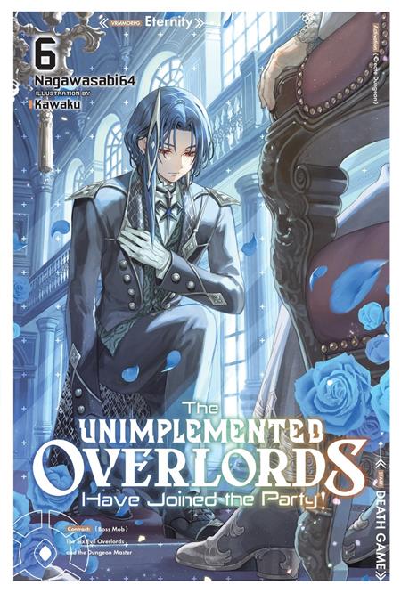 UNIMPLEMENTED OVERLORDS HAVE JOINED THE PARTY LIGHT NOVEL TP VOL 06