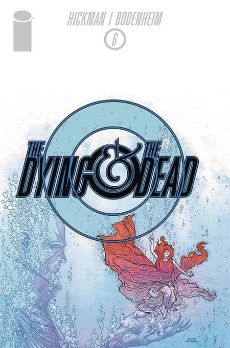 DYING AND THE DEAD #6