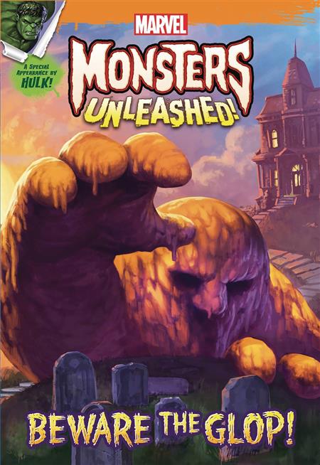 MARVEL MONSTERS UNLEASHED BEWARE THE GLOP SC (C: 1-1-0)