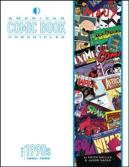 AMERICAN COMIC BOOK CHRONICLES THE 1990S (C: 0-1-0)