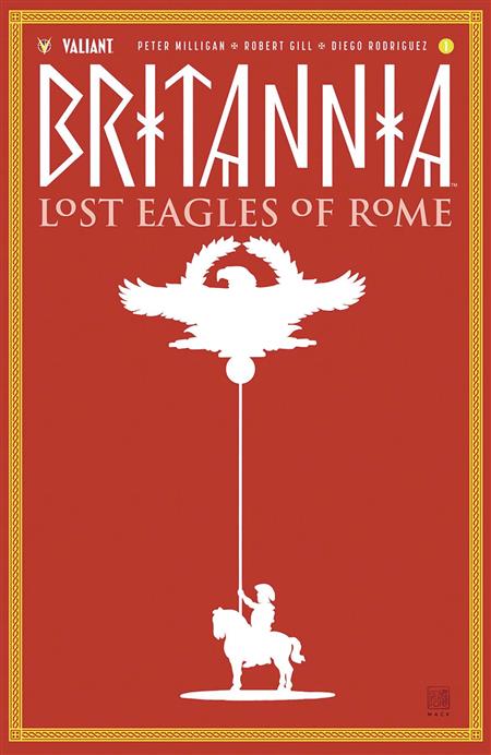 BRITANNIA LOST EAGLES OF ROME #1 (OF 4) CVR C 20 COPY INCV M