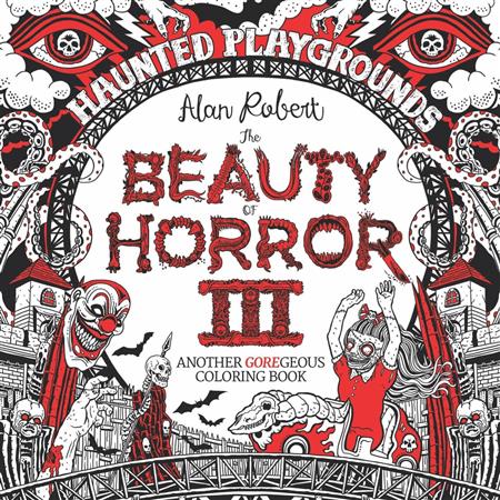 BEAUTY OF HORROR GOREGEOUS COLORING BOOK TP VOL 03 HAUNTED P