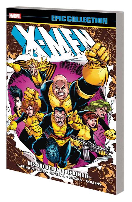 X-MEN EPIC COLLECTION TP DISSOLUTION AND REBIRTH