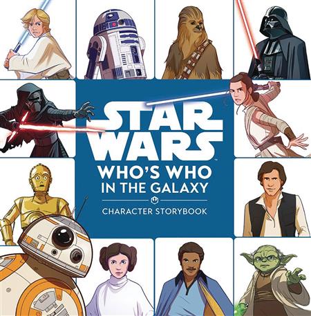 STAR WARS WHOS WHO CHARACTER STORYBOOK HC (C: 0-1-0)